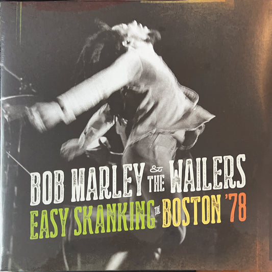 Bob Marley & The Wailers - Easy Skanking In Boston '78